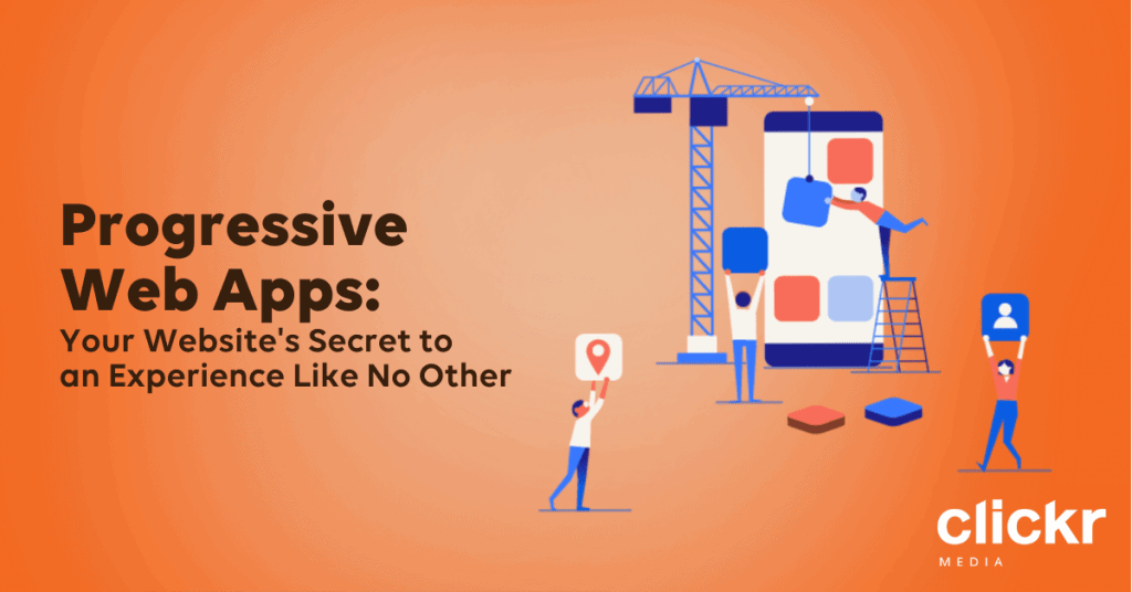 Progressive Web Apps: Your Website’s Secret to an Experience Like No Other