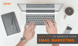 9 Key Tips To Ace Your Email Marketing